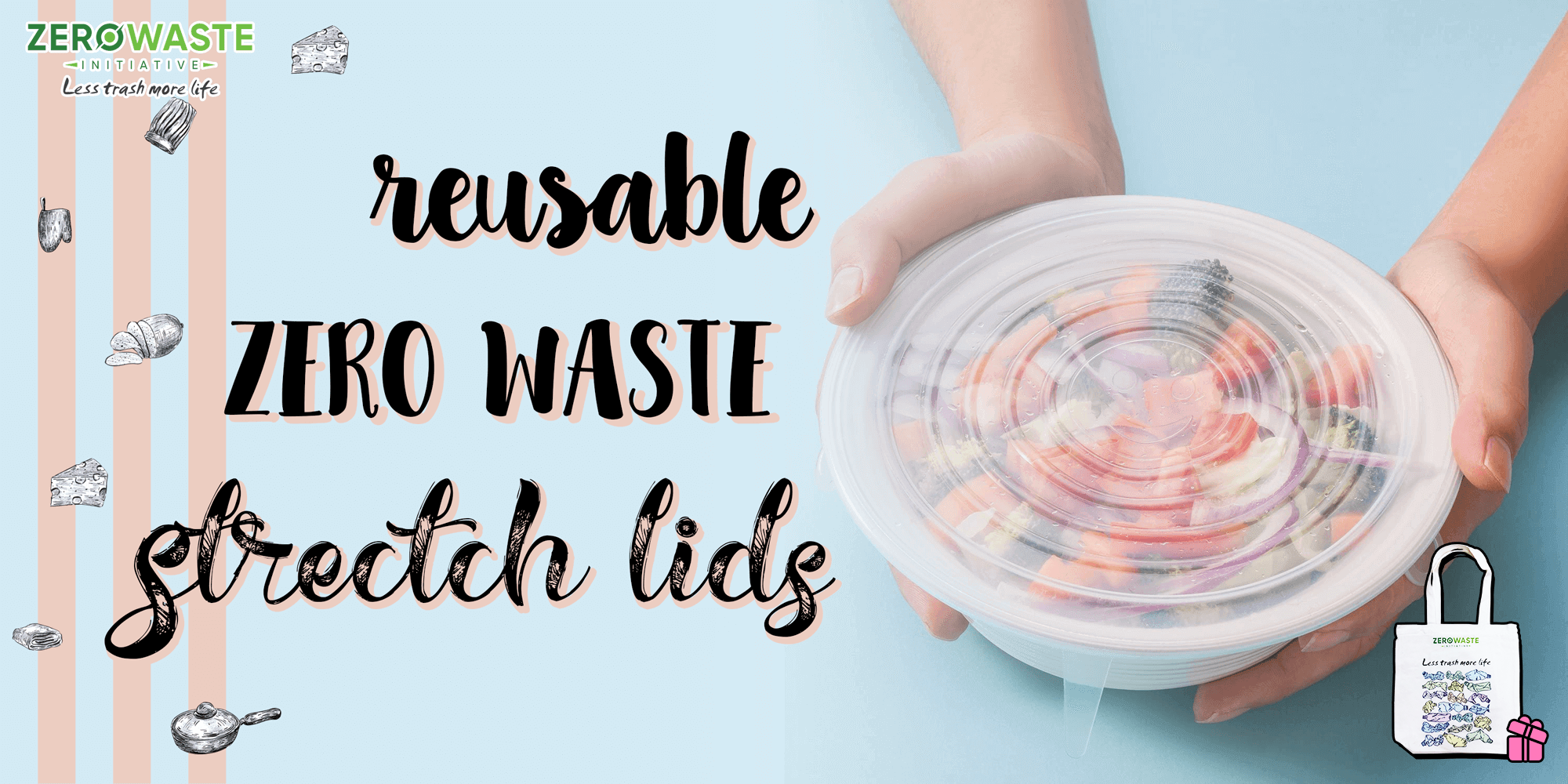 Zero Waste stretch lids