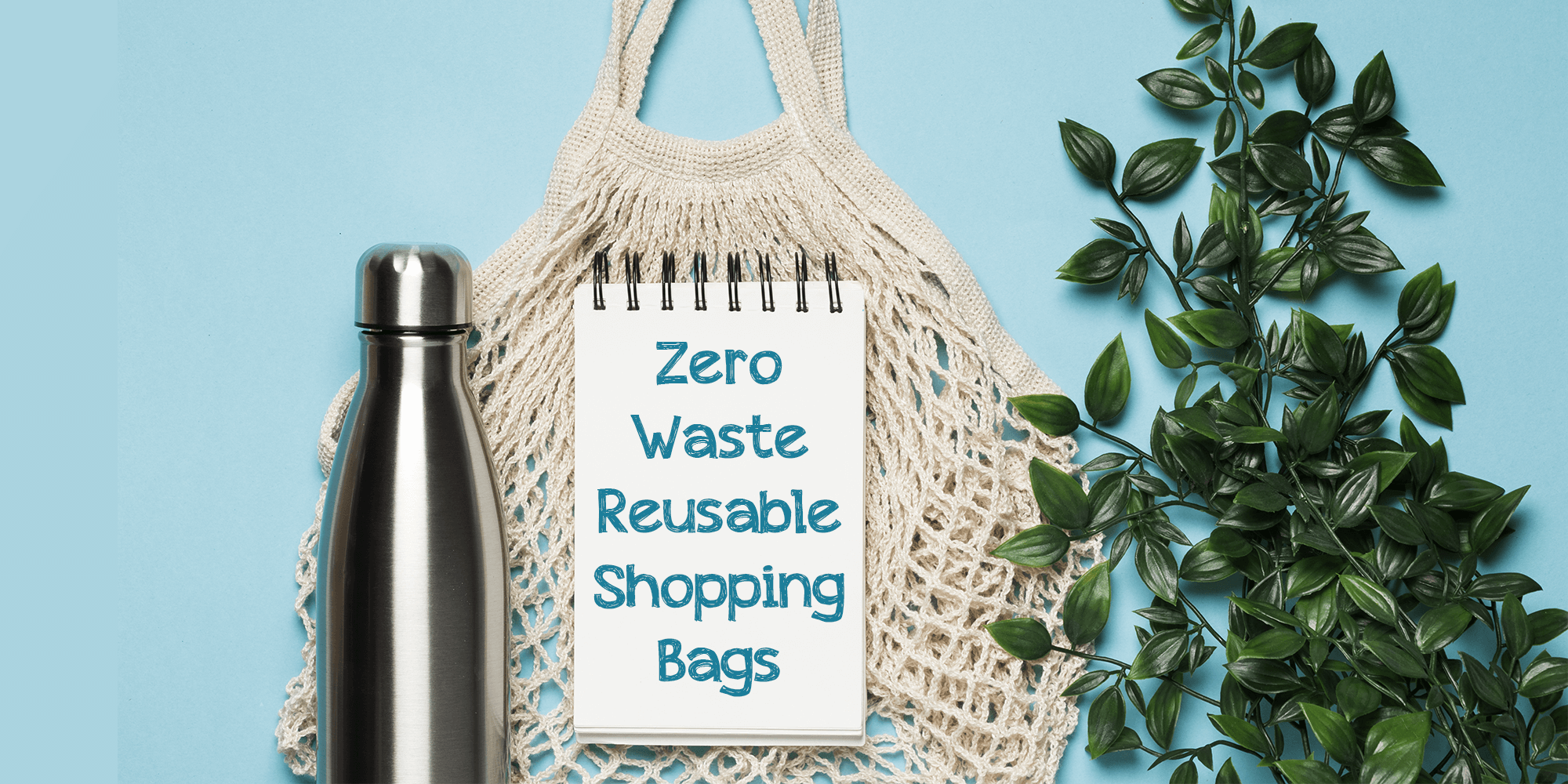 zero waste shopping bags