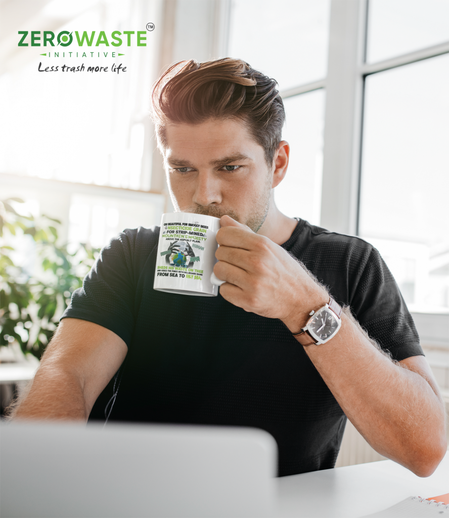 ZERO WASTE INITIATIVE - ZEROWASTEINITIATIVE.COM ENVIRONMENTAL POLLUTION WHITE MUG - ZERO WASTE INITIATIVE 18 3 ENVIRONMENTAL POLLUTION WHITE MUG - ZERO WASTE INITIATIVE 18