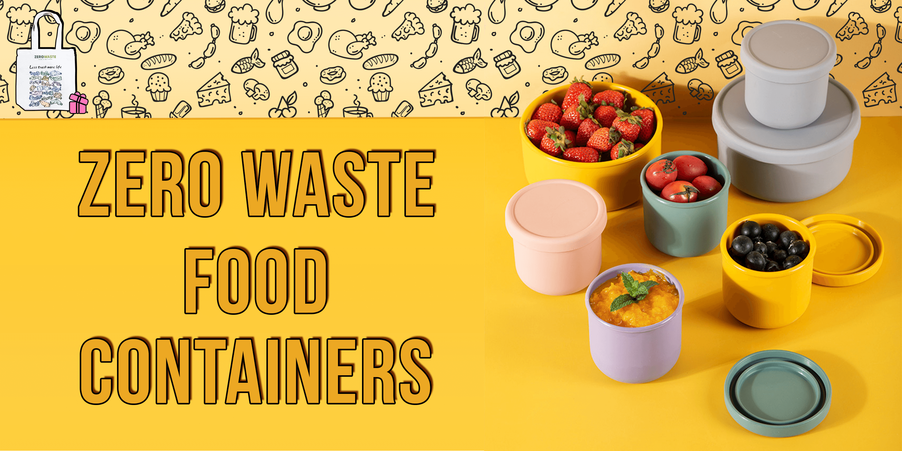 ZERO WASTE FOOD CONTAINERS