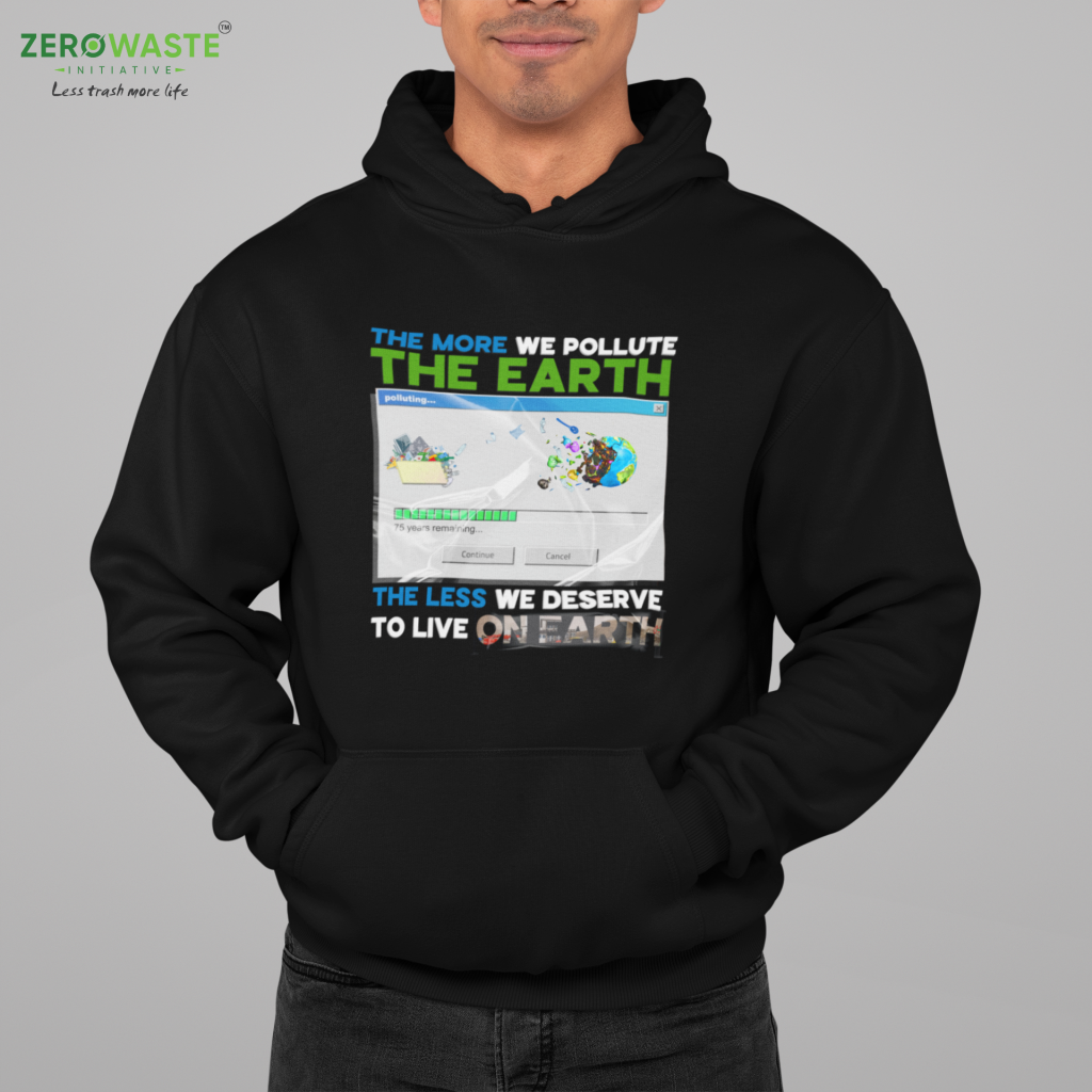 ZERO WASTE INITIATIVE - ZEROWASTEINITIATIVE.COM UNISEX EARTH POLLUTION HOODIE ZERO WASTE INITIATIVE 20 15 EARTH POLLUTION HOODIE UNISEX ZERO WASTE INITIATIVE 20