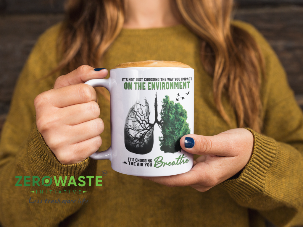 ZERO WASTE INITIATIVE - ZEROWASTEINITIATIVE.COM THE AIR YOU BREATHE WHITE MUG - ZERO WASTE INITIATIVE 30 2 THE AIR YOU BREATHE WHITE MUG - ZERO WASTE INITIATIVE 30