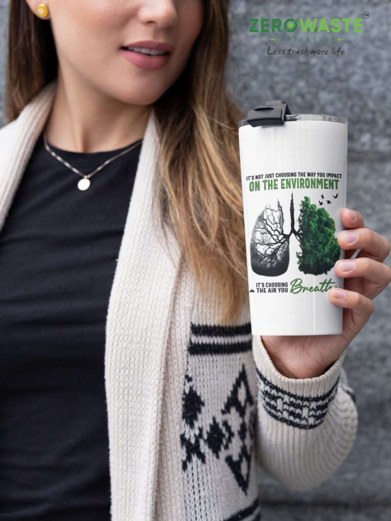 ZERO WASTE INITIATIVE - ZEROWASTEINITIATIVE.COM THE AIR YOU BREATHE TUMBLER - ZERO WASTE INITIATIVE 30 3 THE AIR YOU BREATHE TUMBLER - ZERO WASTE INITIATIVE 30