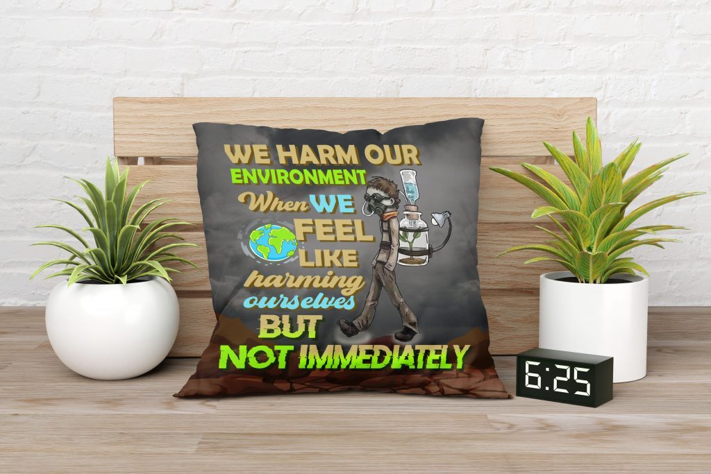 ENVIRONMENTAL TYPOGRAPHY PILLOW, HARM ENVIRONMENT, PLANT TREE, AIR POLLUTION CANVAS THROW PILLOW, TWO-SIDED PRINT, ZERO WASTE INITIATIVE DECOR GIFT