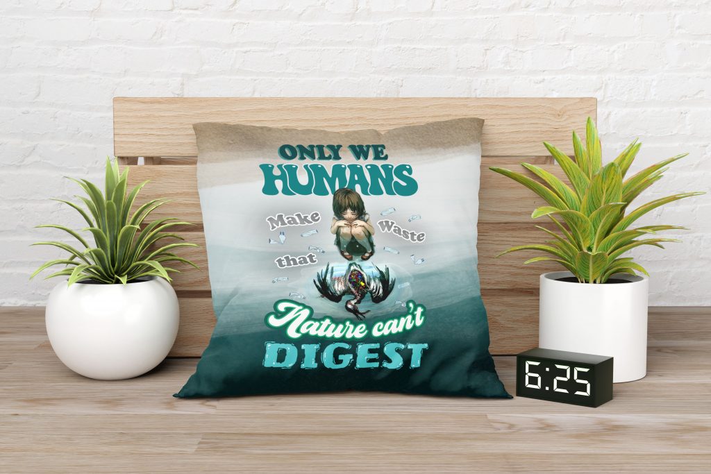 ENVIRONMENTAL PAINTING ON PILLOW, CONSUMPTION WASTE, HUMANITARIAN OCEAN POLLUTION TYPOGRAPHY PILLOW, TWO-SIDED PRINT, ZERO WASTE INITIATIVE DECOR GIFT